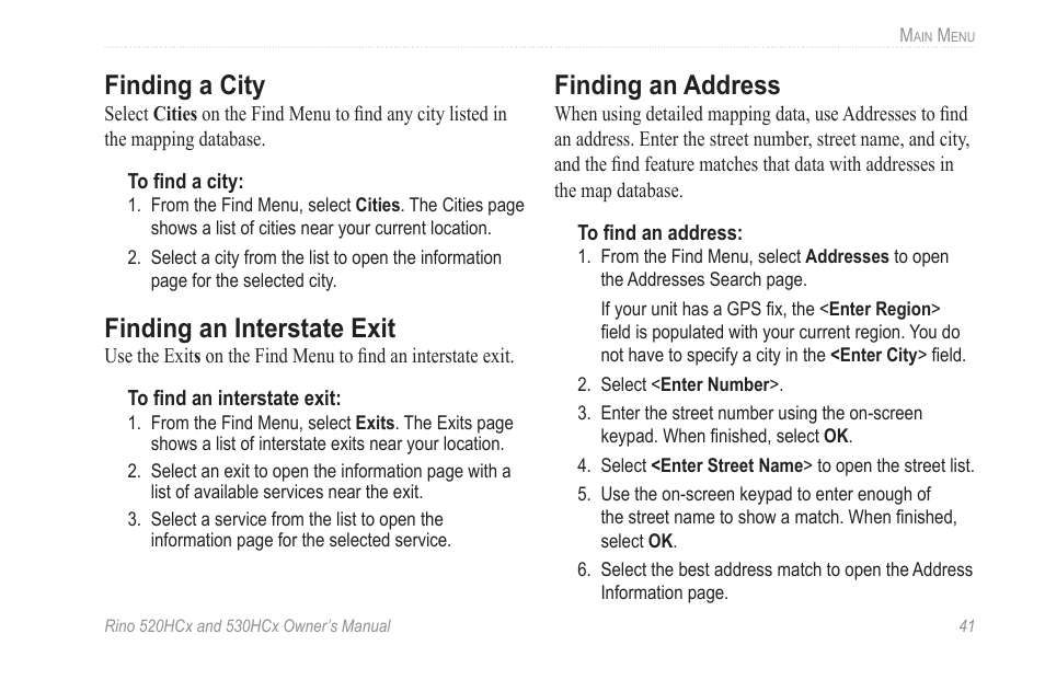 Finding a city, Finding an interstate exit, Finding an address | Garmin RINO 530HCx User Manual | Page 47 / 74