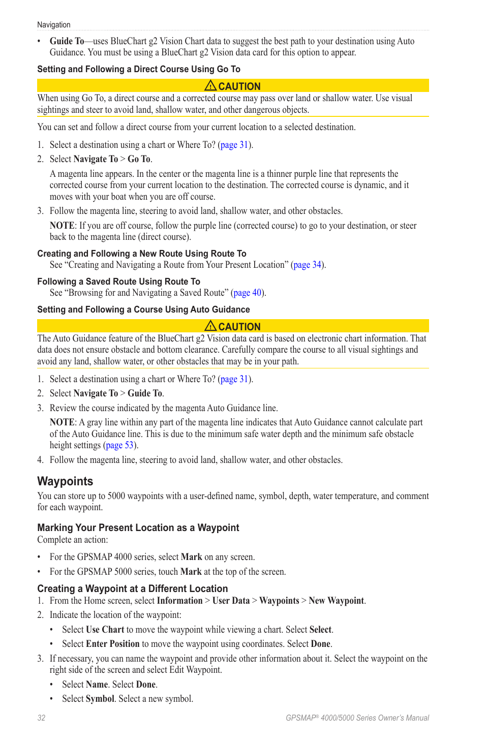 Waypoints, Aypoints, Or “t | Auto guidance | Garmin GPSMAP 5215 User Manual | Page 36 / 116