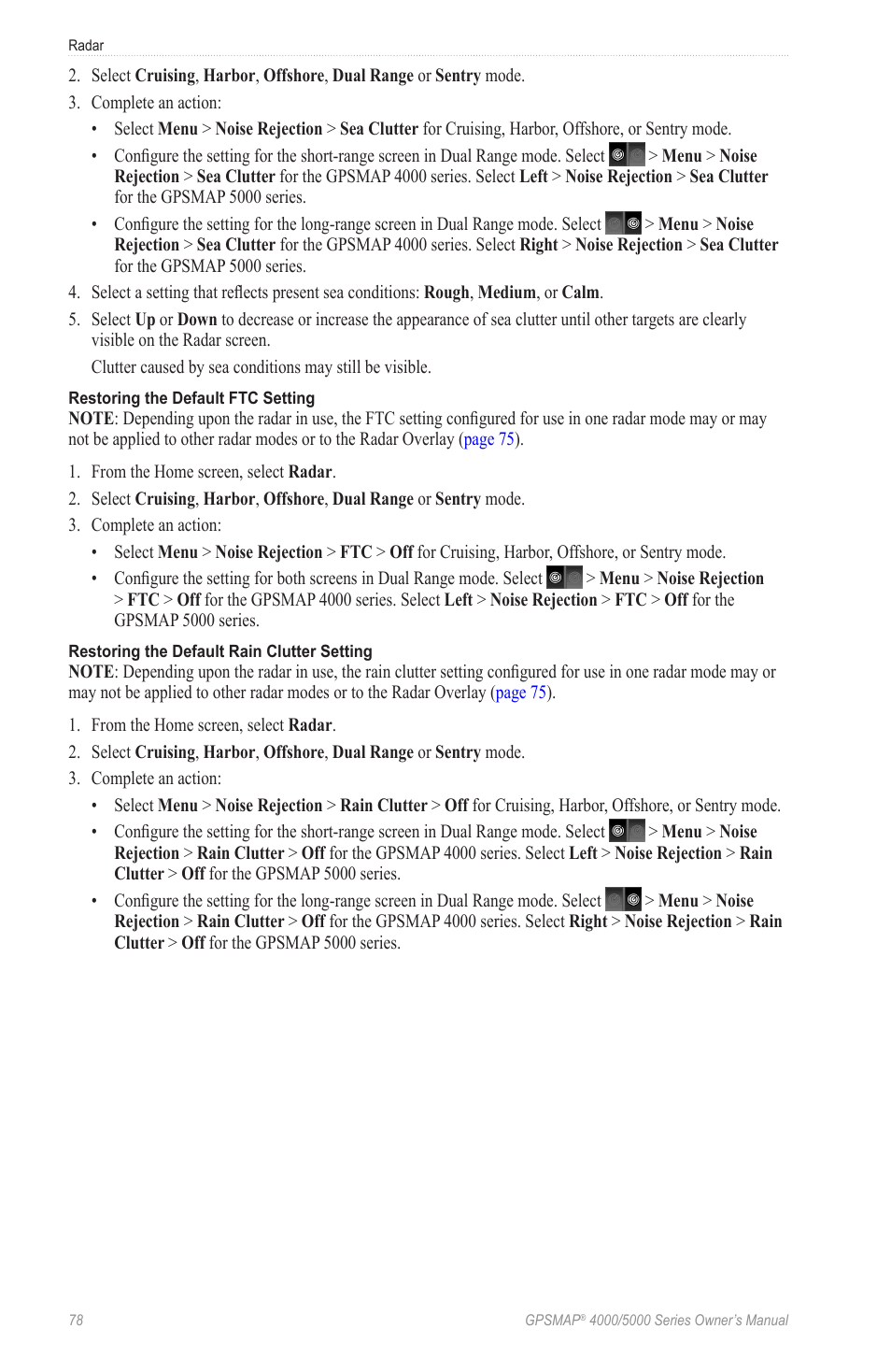 See “restoring the default rain clutter setting, See “restoring the default ftc setting | Garmin GPSMAP 5215 User Manual | Page 82 / 116