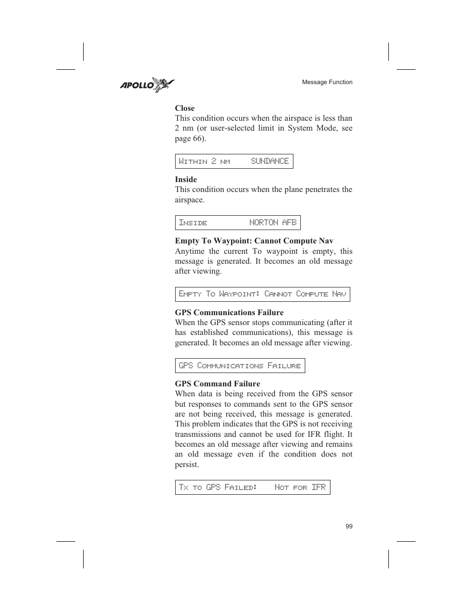 Close 99, Inside 99, Empty to waypoint: cannot compute nav 99 | Gps communications failure 99, Gps command failure 99, Empty to waypoint 99, Close, Inside, Empty to waypoint: cannot compute nav, Gps communications failure | Garmin SL60 User Manual | Page 109 / 134