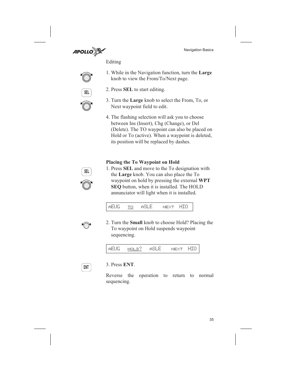 Placing the to waypoint on hold 35, Hold 35, Placing the to waypoint on hold | Garmin SL60 User Manual | Page 45 / 134