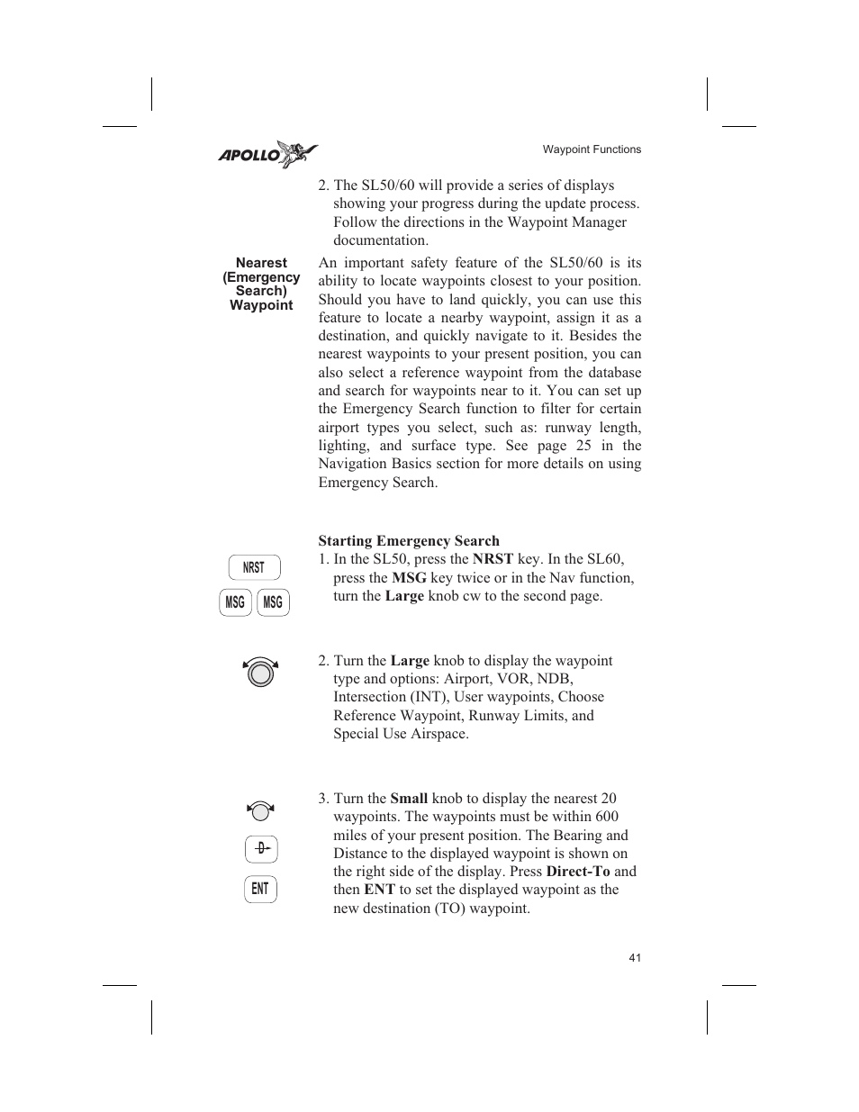 Nearest (emergency search) waypoint 41, Starting emergency search 41, Nearest (emergency search) waypoint | Starting emergency search | Garmin SL60 User Manual | Page 51 / 134