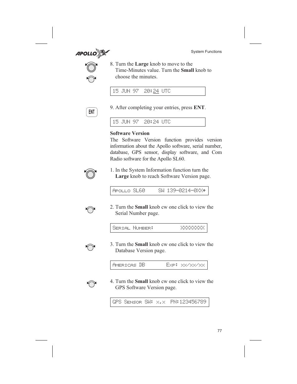 Software version 77, Database version 77, Gps software version 77 | Serial number 77, Software version | Garmin SL60 User Manual | Page 87 / 134