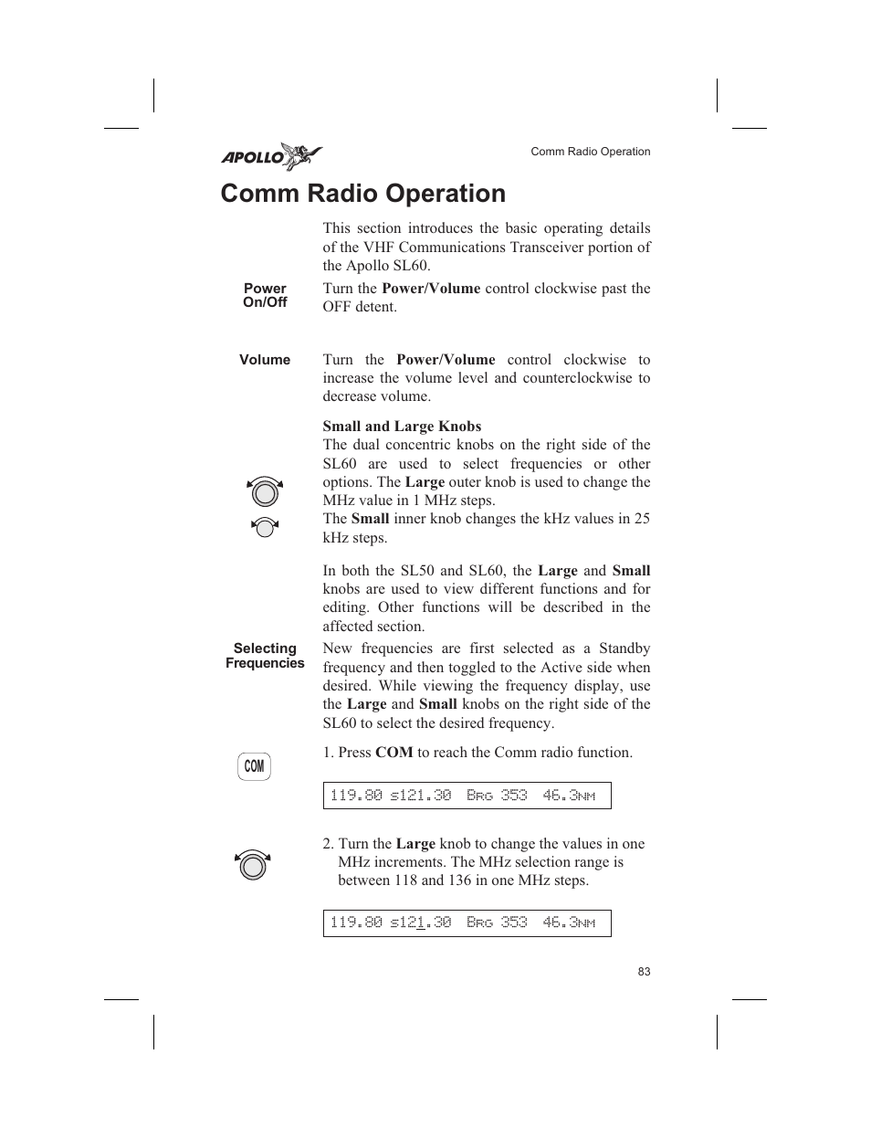 Comm radio operation 83, Power on/off 83, Volume 83 | Small and large knobs 83, Selecting frequencies 83, Comm radio 83, 84, 85, 86, 87, 88, 89, 90, Comm radio operation, Power on/off, Volume, Small and large knobs | Garmin SL60 User Manual | Page 93 / 134