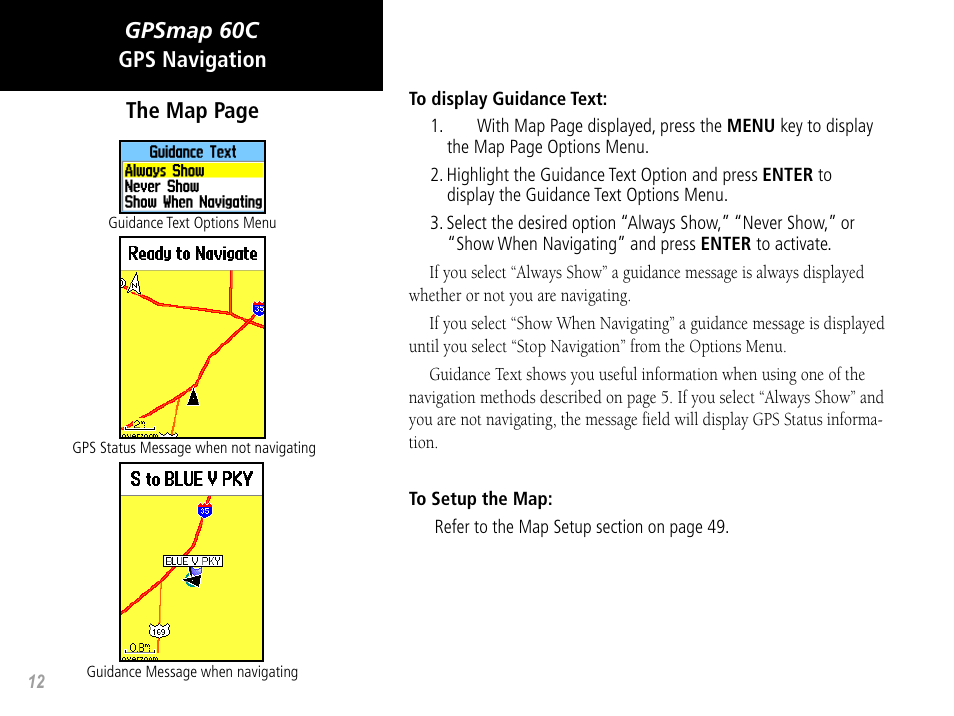 Gpsmap 60c gps navigation the map page | Garmin GPSMAP 60C User Manual | Page 22 / 96