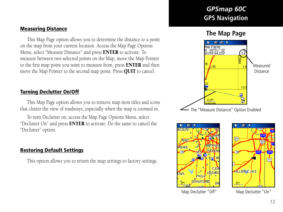 Gpsmap 60c, Gps navigation, The map page | Garmin GPSMAP 60C User Manual | Page 23 / 96