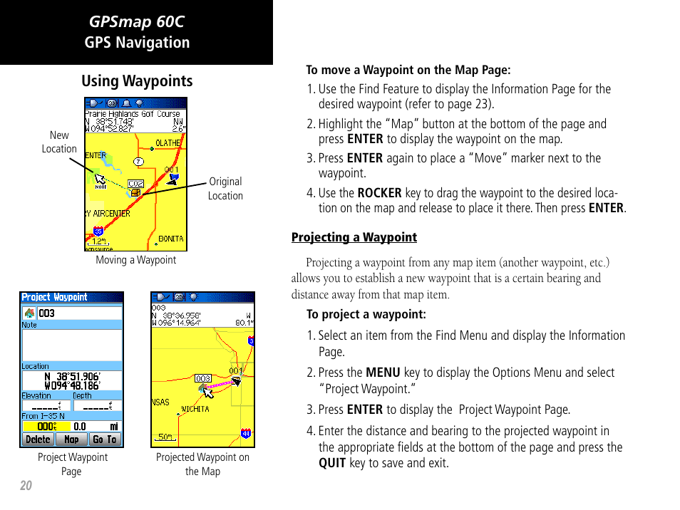 Gpsmap 60c gps navigation using waypoints | Garmin GPSMAP 60C User Manual | Page 30 / 96