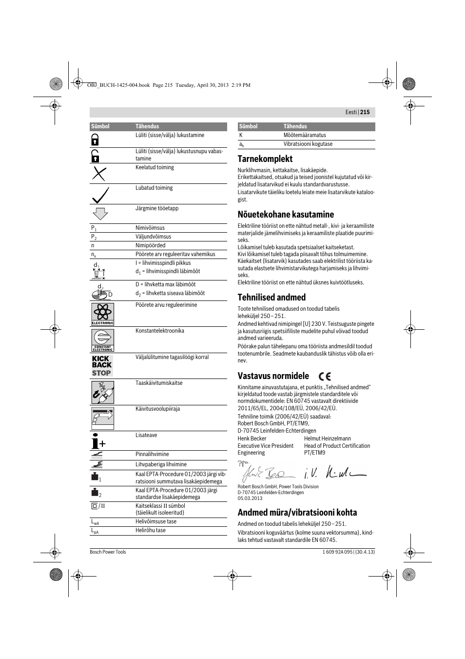 Tarnekomplekt, Nõuetekohane kasutamine, Tehnilised andmed | Vastavus normidele, Andmed müra/vibratsiooni kohta | Bosch GWS 9-125 Professional User Manual | Page 215 / 270