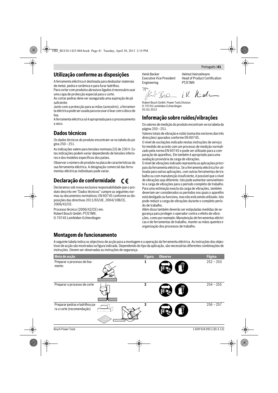 Utilização conforme as disposições, Dados técnicos, Declaração de conformidade | Informação sobre ruídos/vibrações, Montagem de funcionamento | Bosch GWS 9-125 Professional User Manual | Page 41 / 270