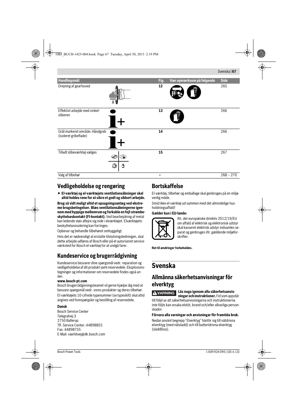 Svenska, Vedligeholdelse og rengøring, Kundeservice og brugerrådgivning | Bortskaffelse, Allmänna säkerhetsanvisningar för elverktyg | Bosch GWS 9-125 Professional User Manual | Page 67 / 270