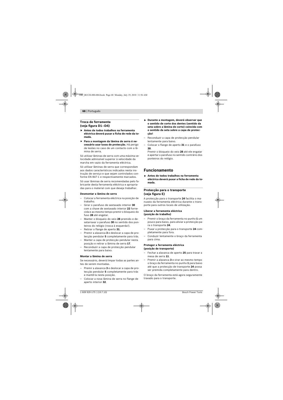 Funcionamento | Bosch PCM 7 User Manual | Page 68 / 346