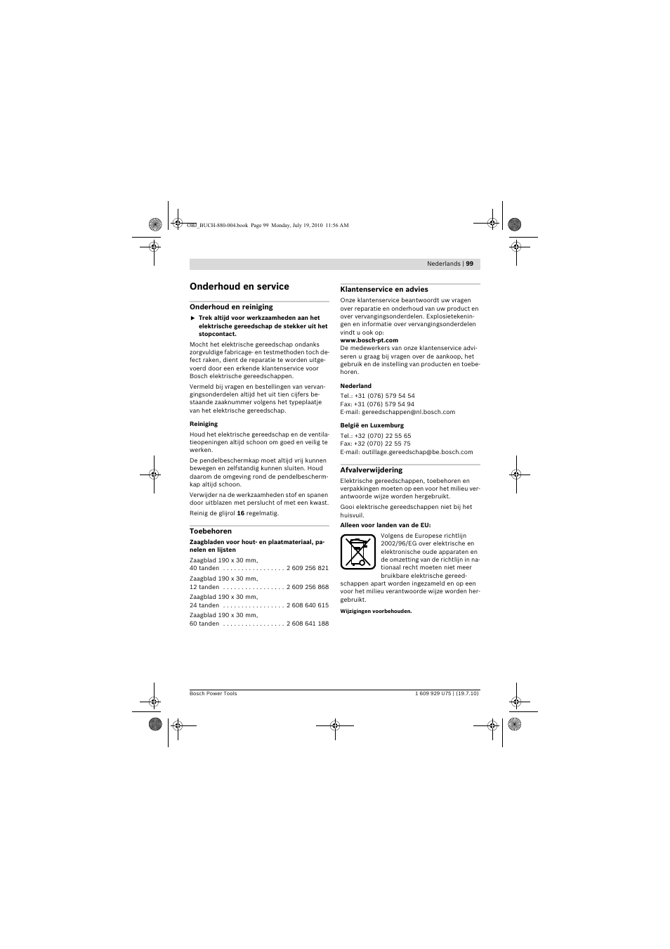 Onderhoud en service | Bosch PCM 7 User Manual | Page 99 / 346