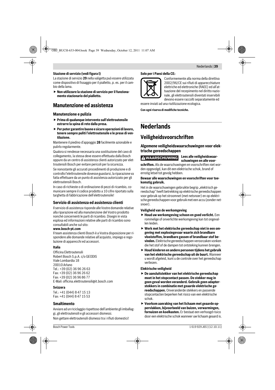 Nederlands, Manutenzione ed assistenza, Veiligheidsvoorschriften | Bosch GHO 40-82 C Professional User Manual | Page 39 / 163