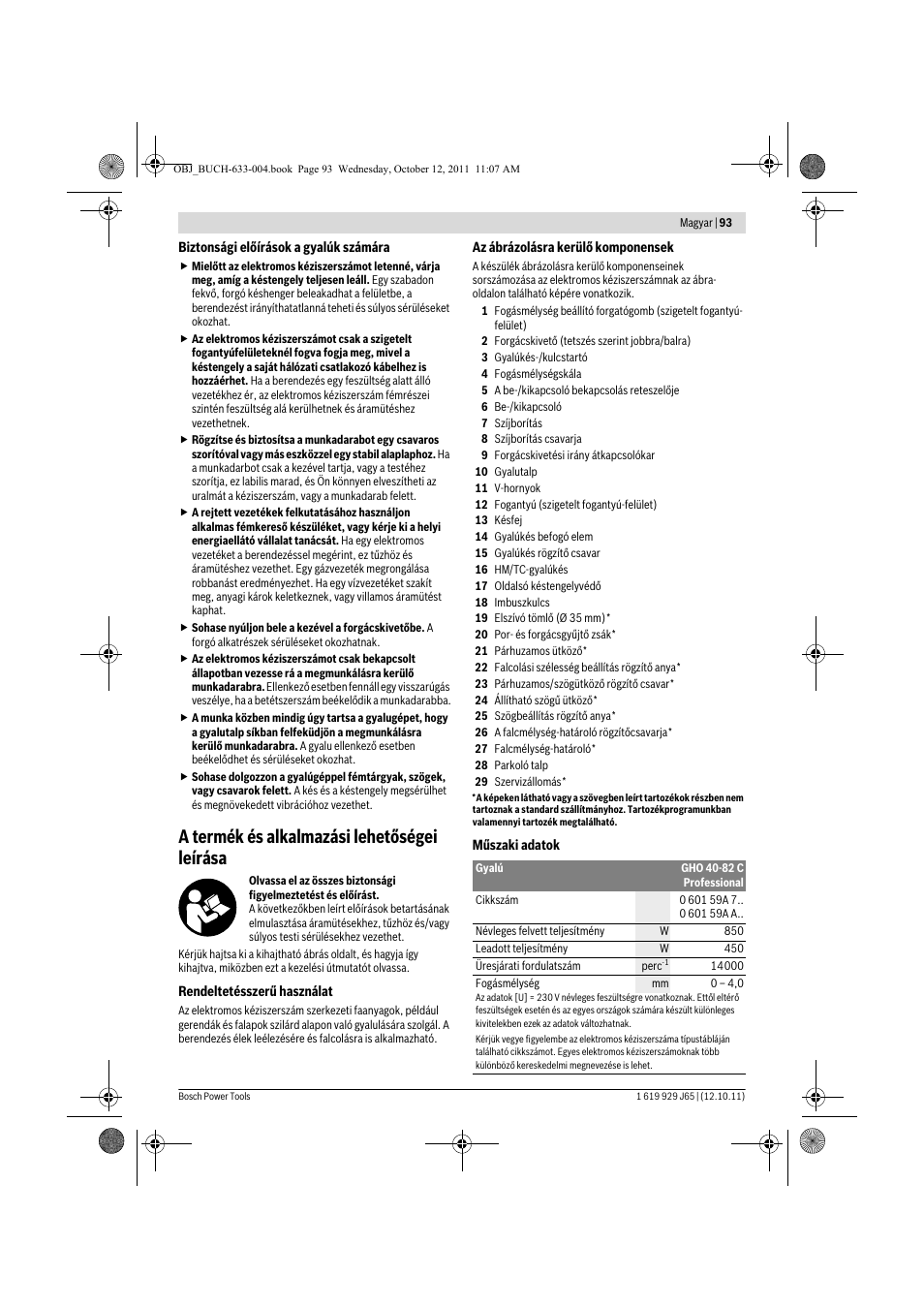 A termék és alkalmazási lehetőségei leírása | Bosch GHO 40-82 C Professional User Manual | Page 93 / 163