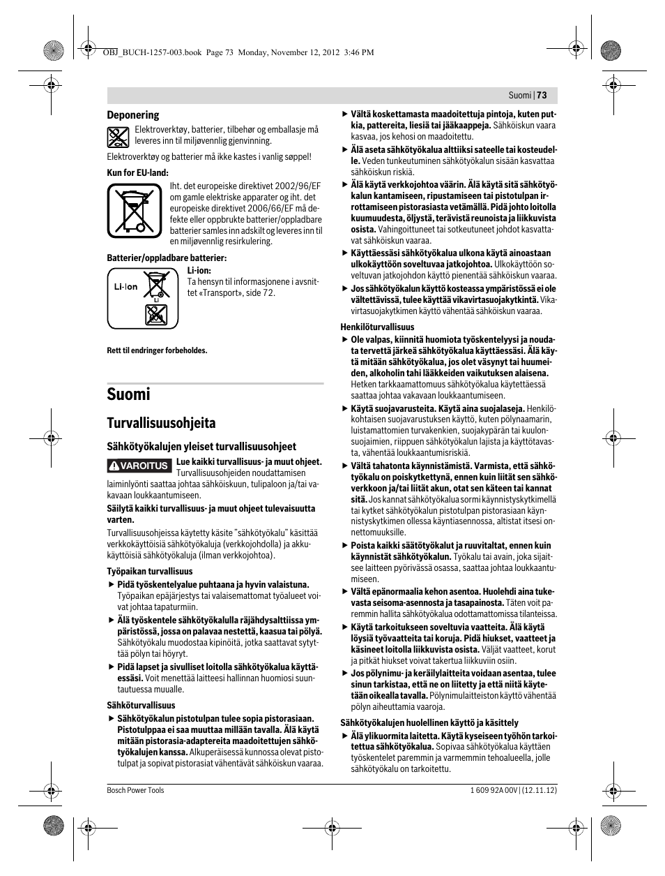 Suomi, Turvallisuusohjeita | Bosch GST 18 V-LI Professional User Manual | Page 73 / 206