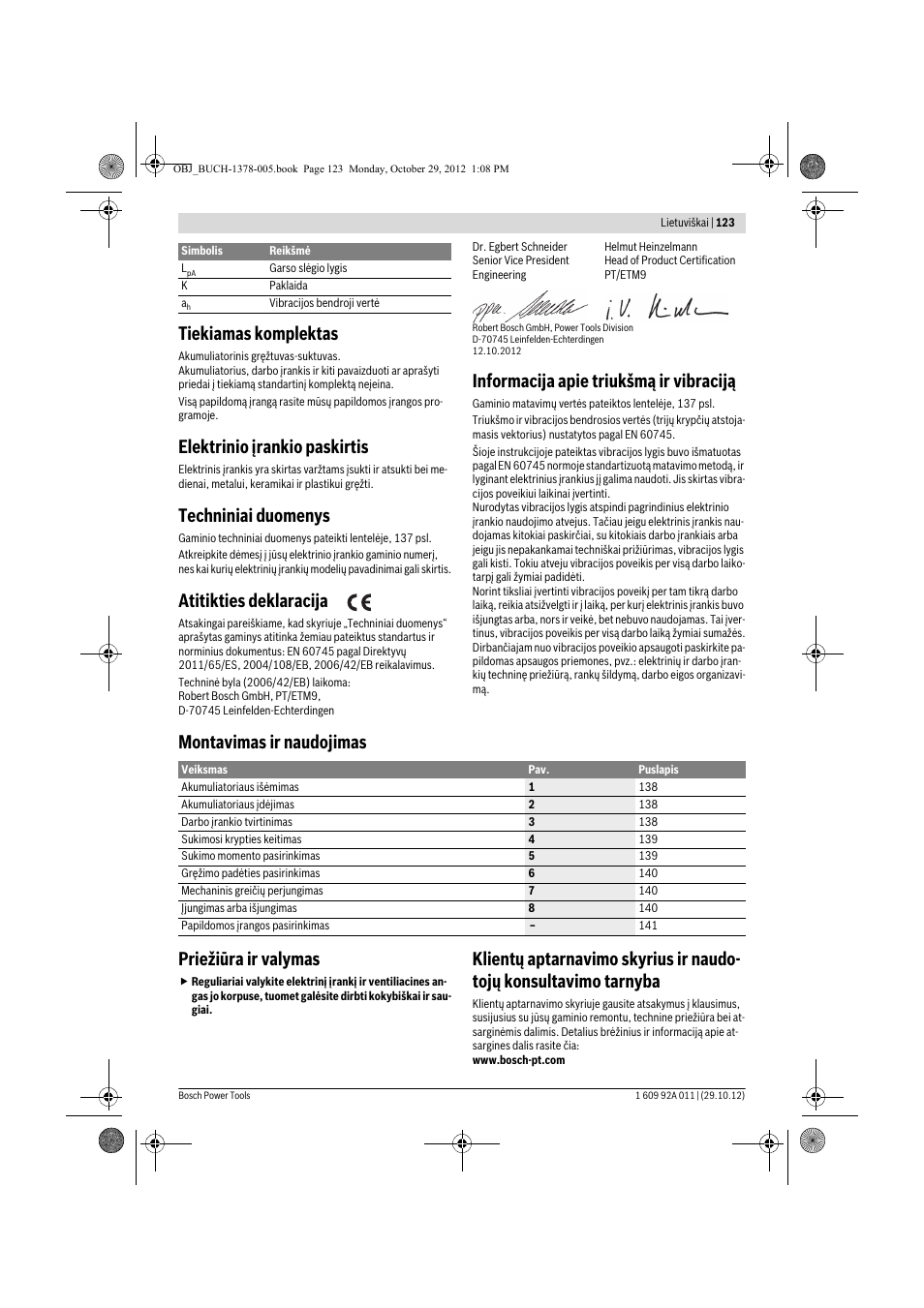 Tiekiamas komplektas, Elektrinio įrankio paskirtis, Techniniai duomenys | Atitikties deklaracija, Informacija apie triukšmą ir vibraciją, Montavimas ir naudojimas priežiūra ir valymas | Bosch GSR 1800-LI Professional User Manual | Page 123 / 141