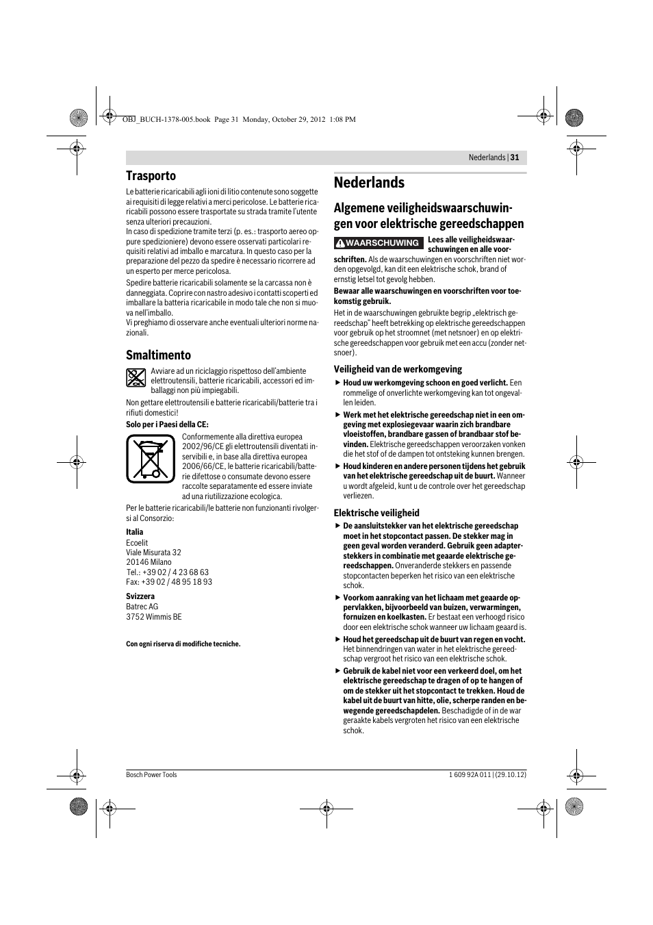 Nederlands, Trasporto, Smaltimento | Bosch GSR 1800-LI Professional User Manual | Page 31 / 141