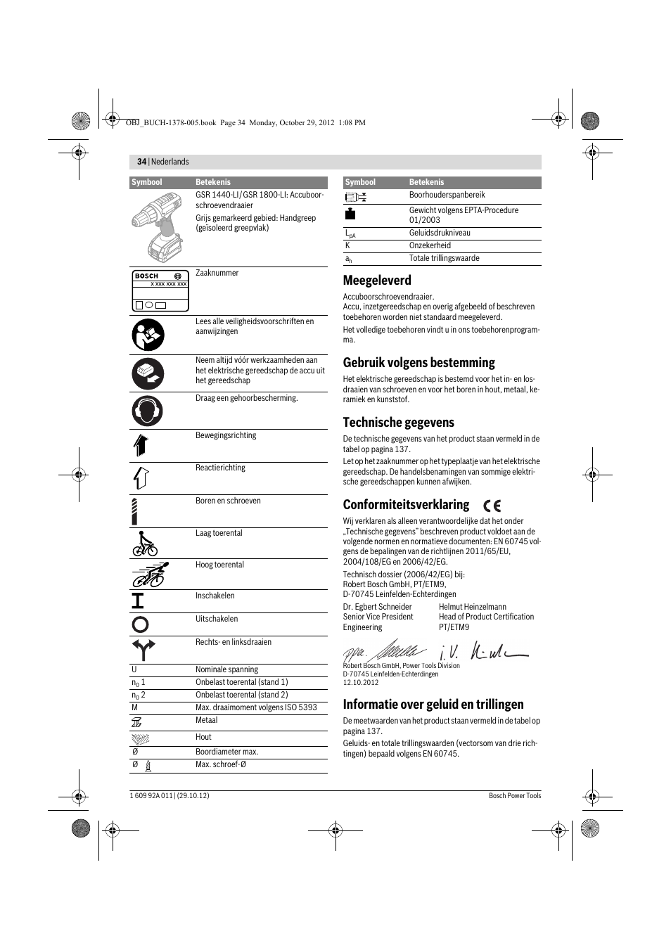 Meegeleverd, Gebruik volgens bestemming, Technische gegevens | Conformiteitsverklaring, Informatie over geluid en trillingen | Bosch GSR 1800-LI Professional User Manual | Page 34 / 141