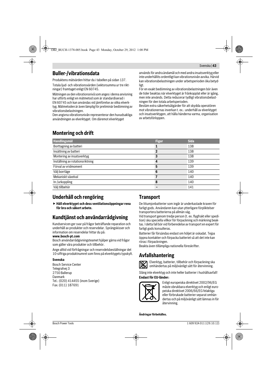 Buller-/vibrationsdata, Montering och drift underhåll och rengöring, Kundtjänst och användarrådgivning | Transport, Avfallshantering | Bosch GSR 1800-LI Professional User Manual | Page 43 / 141