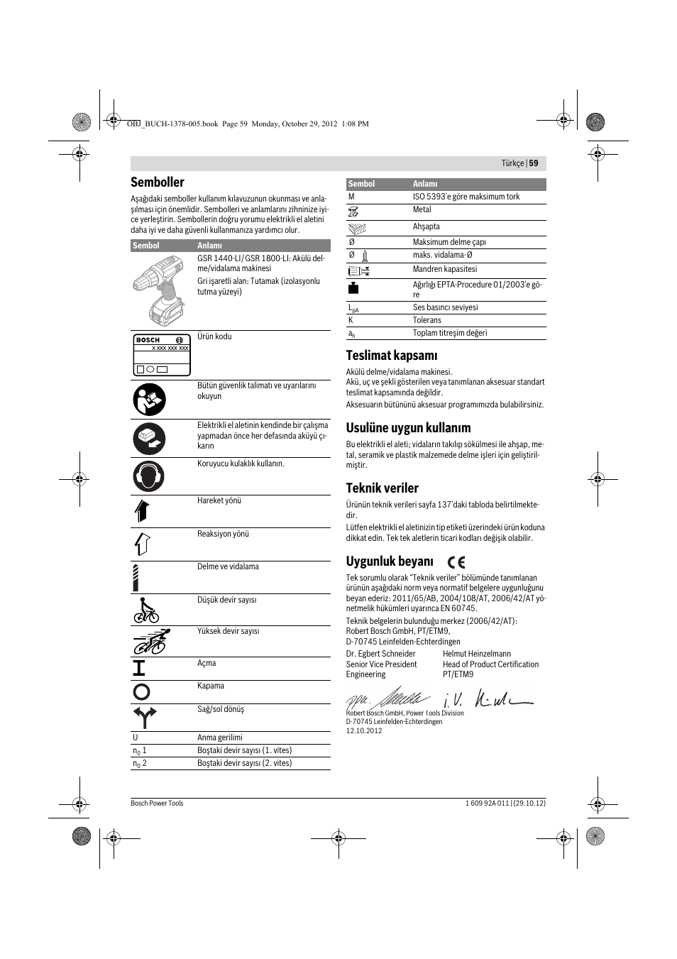 Semboller, Teslimat kapsamı, Usulüne uygun kullanım | Teknik veriler, Uygunluk beyanı | Bosch GSR 1800-LI Professional User Manual | Page 59 / 141