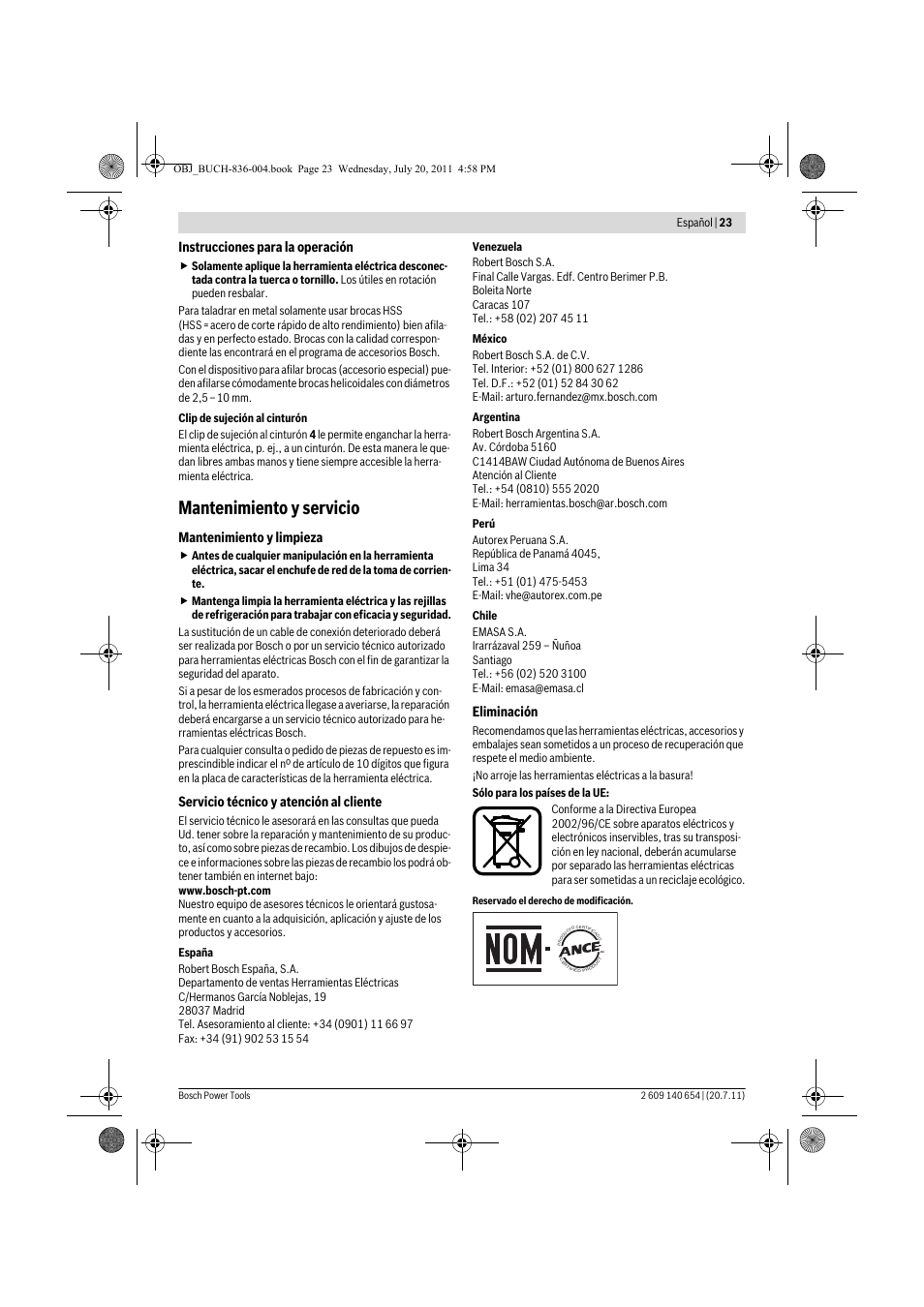 Mantenimiento y servicio, Instrucciones para la operación, Mantenimiento y limpieza | Servicio técnico y atención al cliente, Eliminación | Bosch GBM 6 RE Professional User Manual | Page 23 / 130