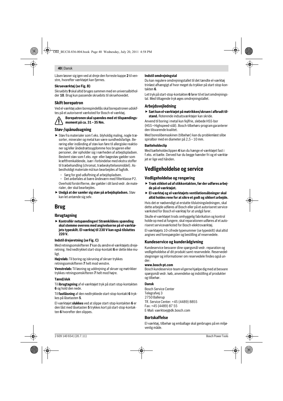 Brug, Vedligeholdelse og service | Bosch GBM 6 RE Professional User Manual | Page 40 / 130