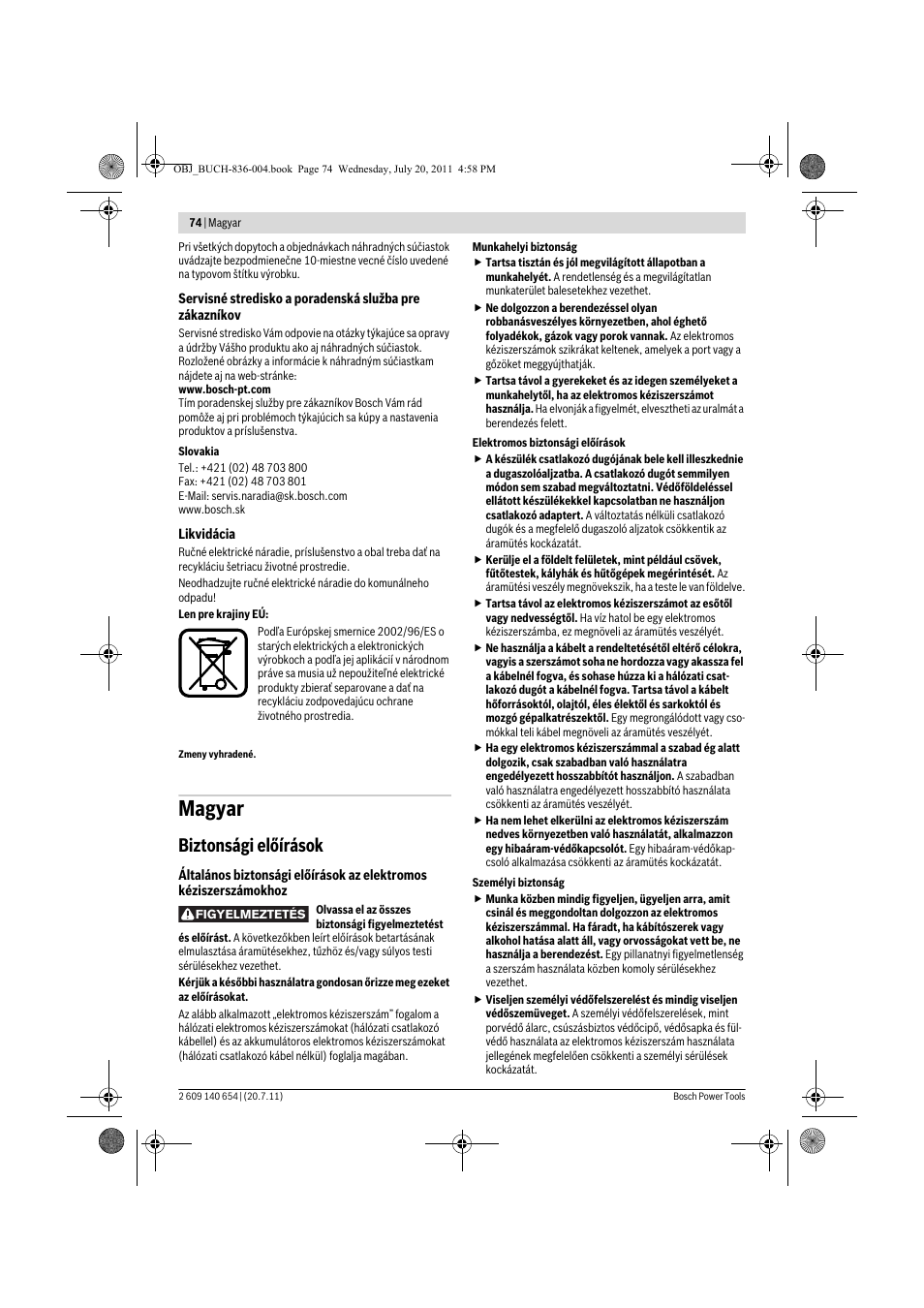 Magyar, Biztonsági előírások | Bosch GBM 6 RE Professional User Manual | Page 74 / 130