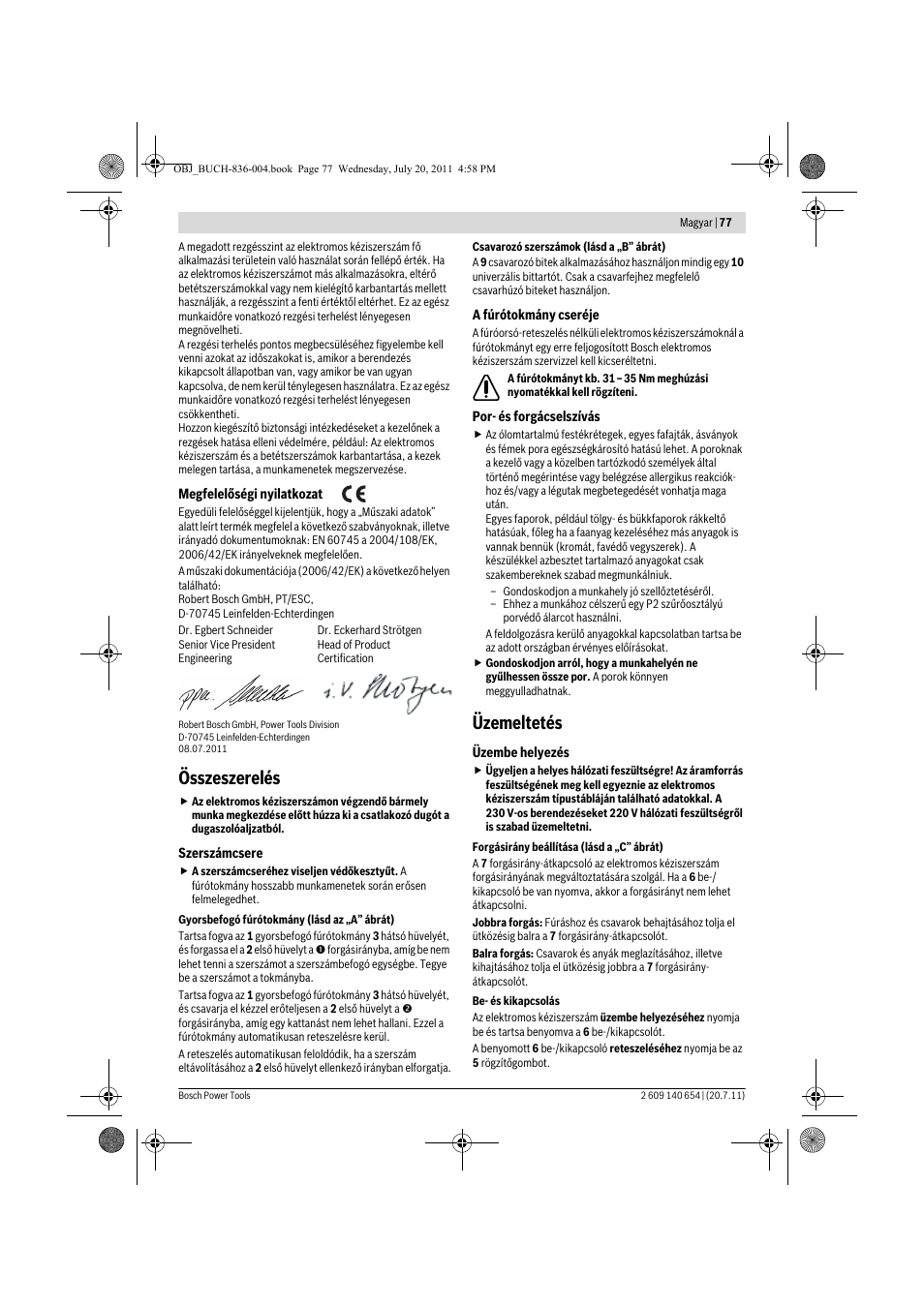 Összeszerelés, Üzemeltetés | Bosch GBM 6 RE Professional User Manual | Page 77 / 130