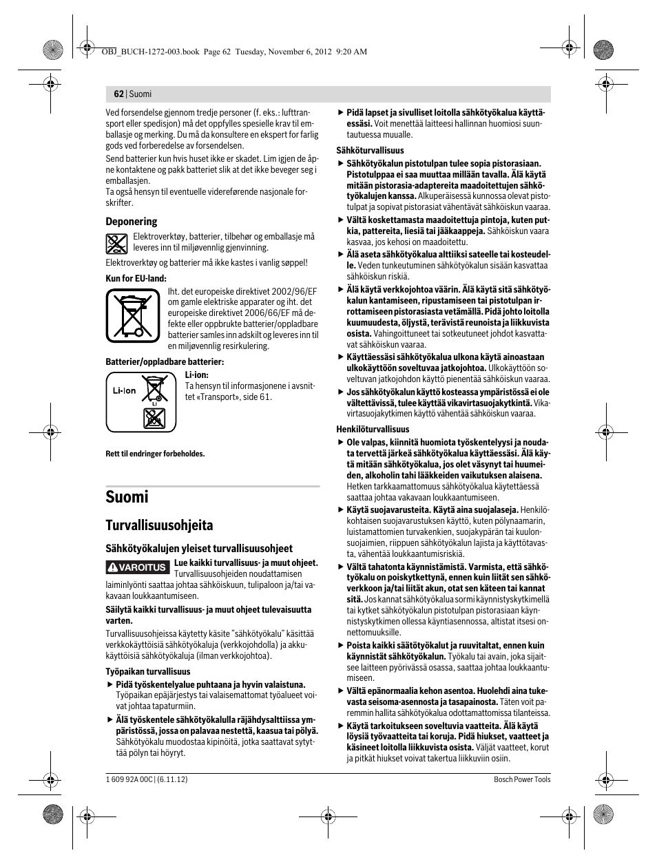 Suomi, Turvallisuusohjeita | Bosch GSA 10,8 V-LI Professional User Manual | Page 62 / 172