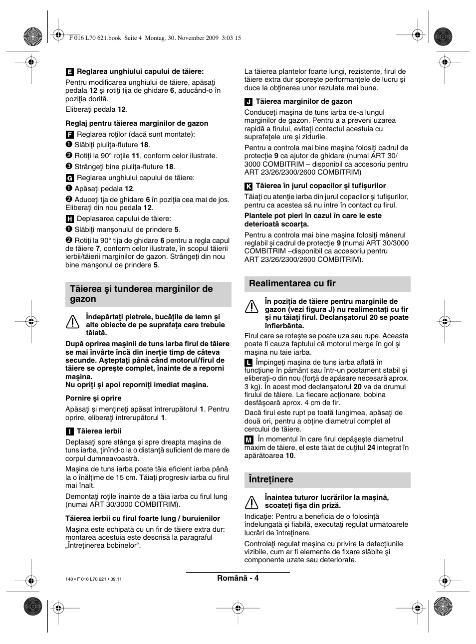 Tåierea µi tunderea marginilor de gazon, Realimentarea cu fir întreøinere | Bosch ART 23 Combitrim User Manual | Page 140 / 194