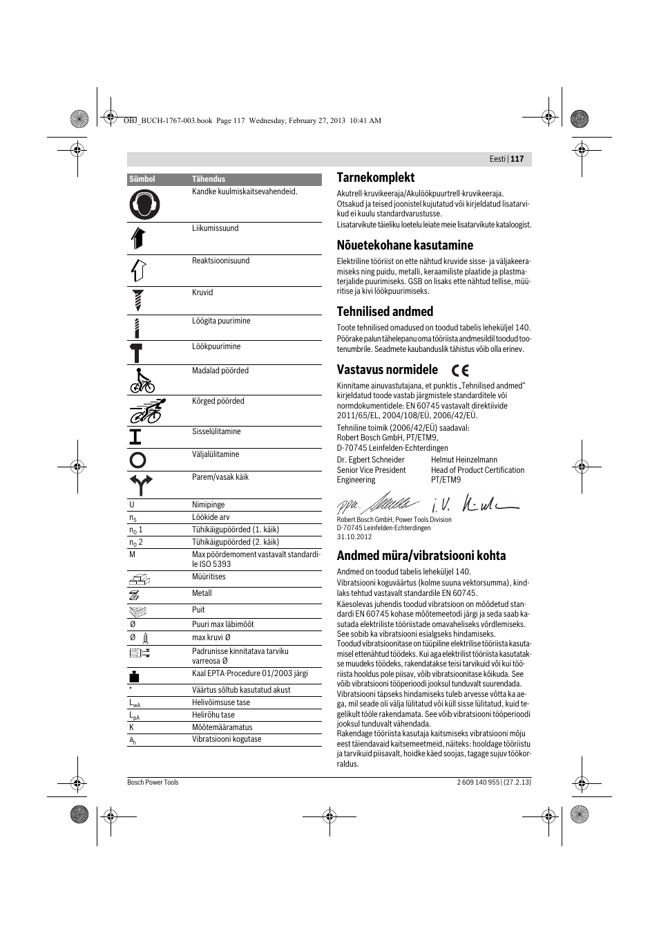 Tarnekomplekt, Nõuetekohane kasutamine, Tehnilised andmed | Vastavus normidele, Andmed müra/vibratsiooni kohta | Bosch GSB 14,4-2-LI Professional User Manual | Page 117 / 145