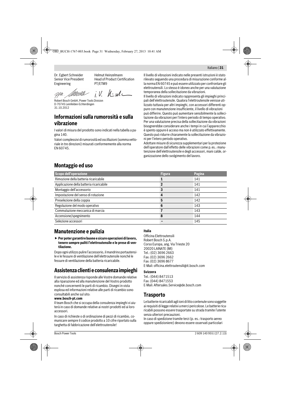 Informazioni sulla rumorosità e sulla vibrazione, Montaggio ed uso manutenzione e pulizia, Assistenza clienti e consulenza impieghi | Trasporto | Bosch GSB 14,4-2-LI Professional User Manual | Page 31 / 145