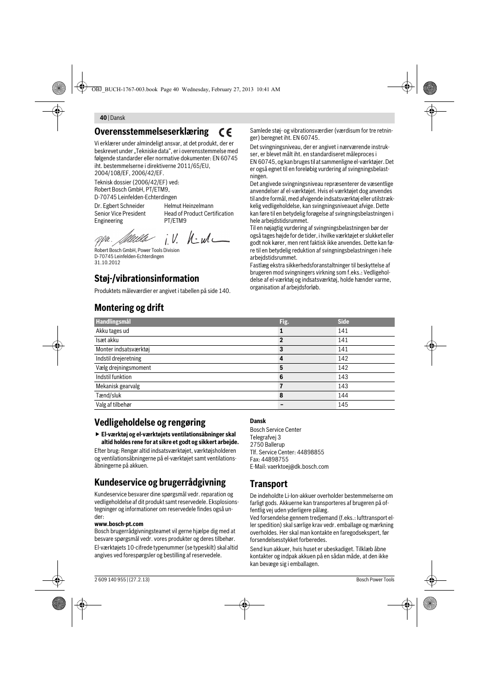 Overensstemmelseserklæring, Støj-/vibrationsinformation, Montering og drift vedligeholdelse og rengøring | Kundeservice og brugerrådgivning, Transport | Bosch GSB 14,4-2-LI Professional User Manual | Page 40 / 145