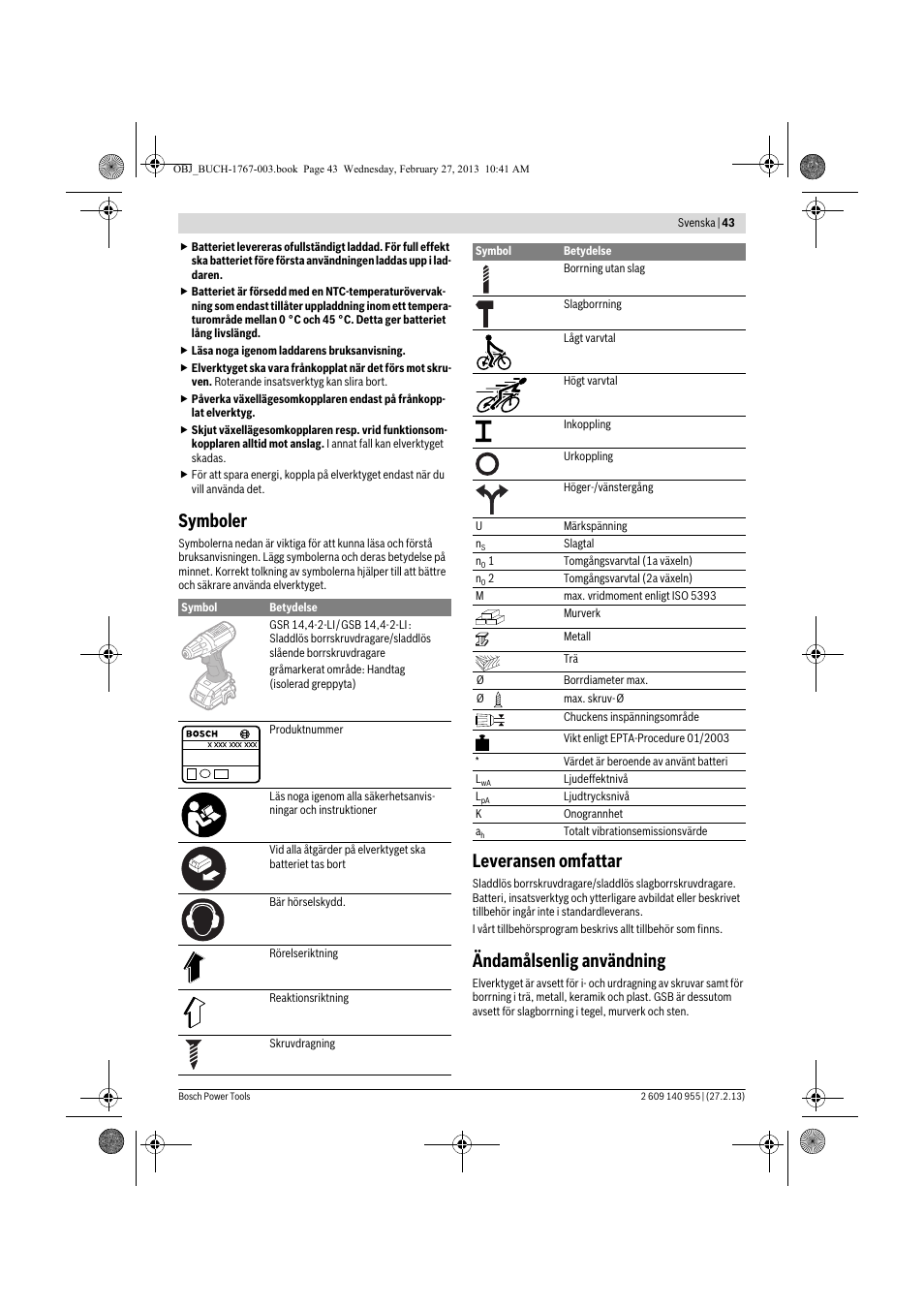 Symboler, Leveransen omfattar, Ändamålsenlig användning | Bosch GSB 14,4-2-LI Professional User Manual | Page 43 / 145