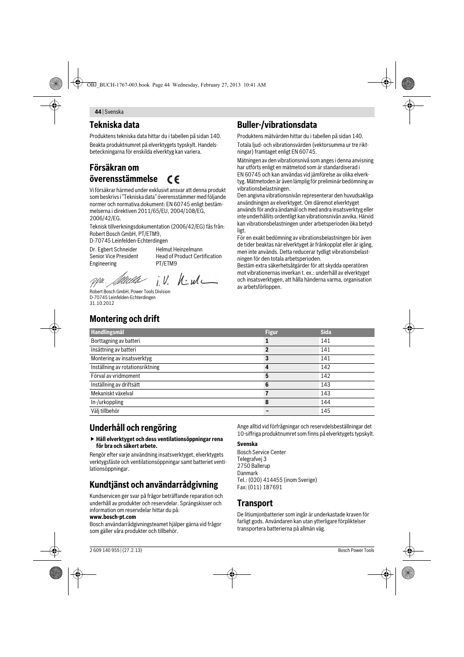 Tekniska data, Försäkran om överensstämmelse, Buller-/vibrationsdata | Montering och drift underhåll och rengöring, Kundtjänst och användarrådgivning, Transport | Bosch GSB 14,4-2-LI Professional User Manual | Page 44 / 145