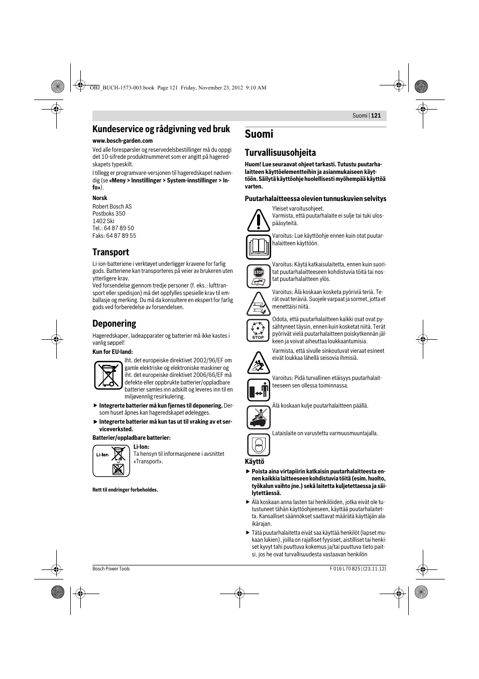Suomi, Kundeservice og rådgivning ved bruk, Transport | Deponering, Turvallisuusohjeita | Bosch Indego User Manual | Page 121 / 309