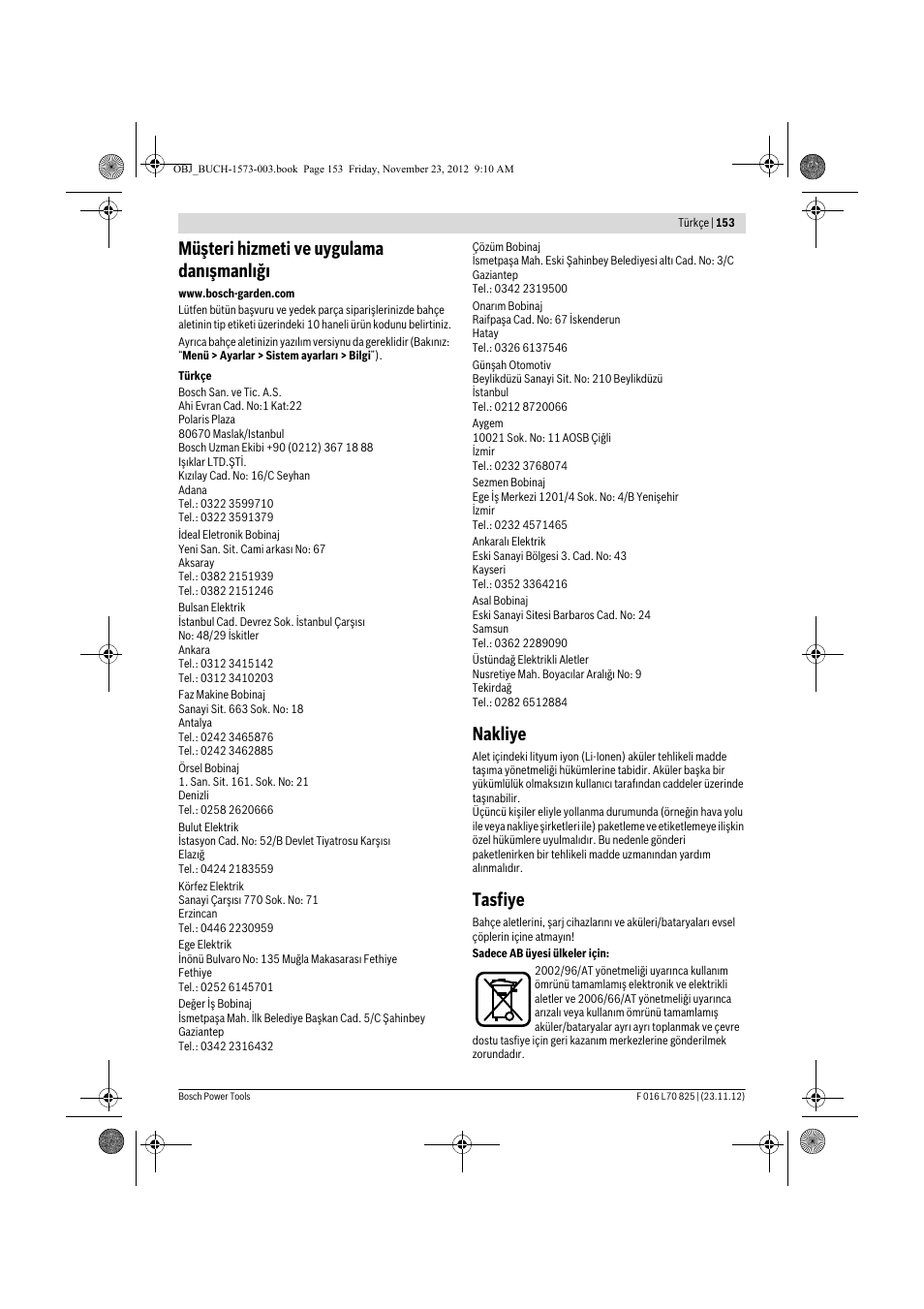 Müşteri hizmeti ve uygulama danışmanlığı, Nakliye, Tasfiye | Bosch Indego User Manual | Page 153 / 309
