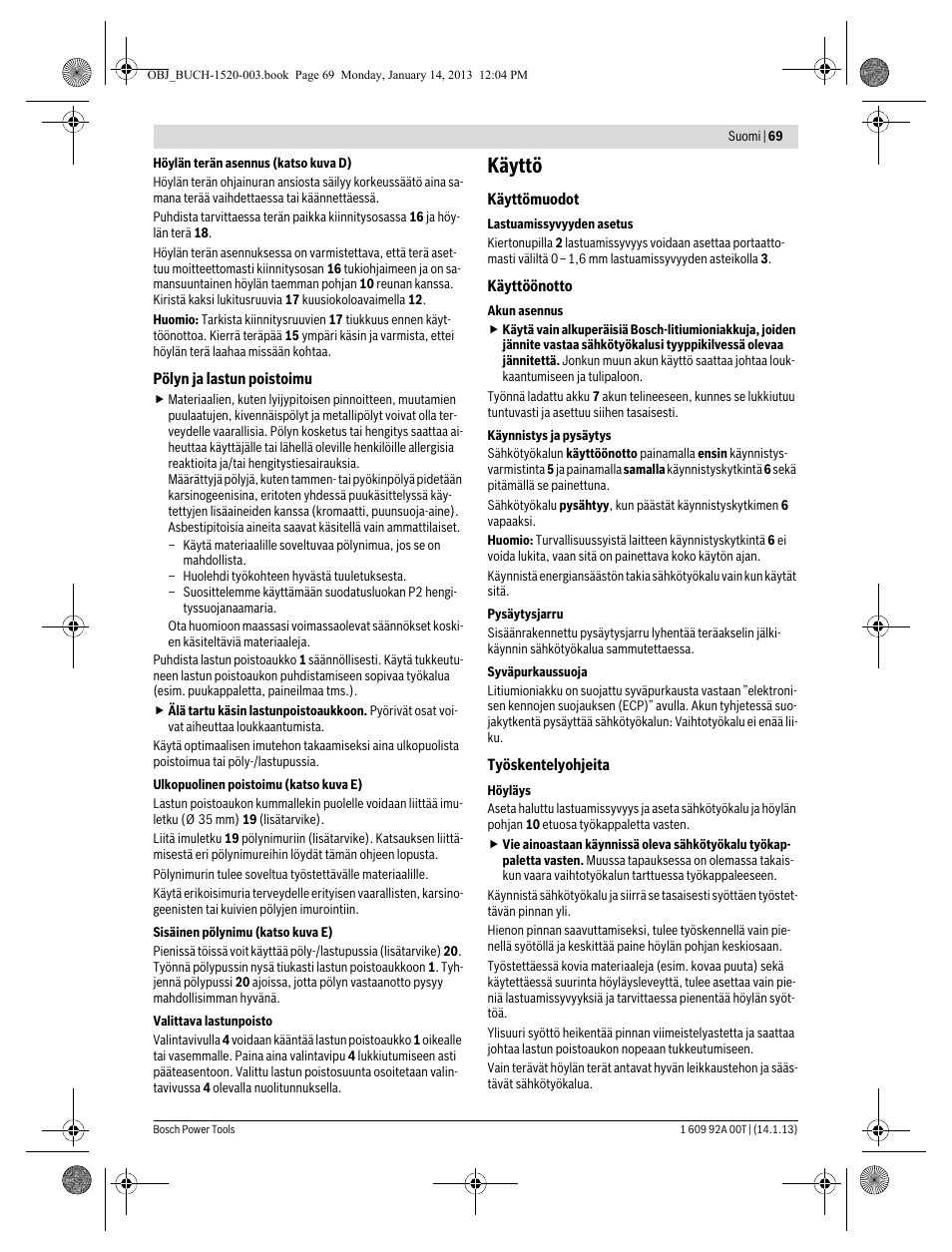 Käyttö | Bosch GHO 14,4 V-LI Professional User Manual | Page 69 / 180