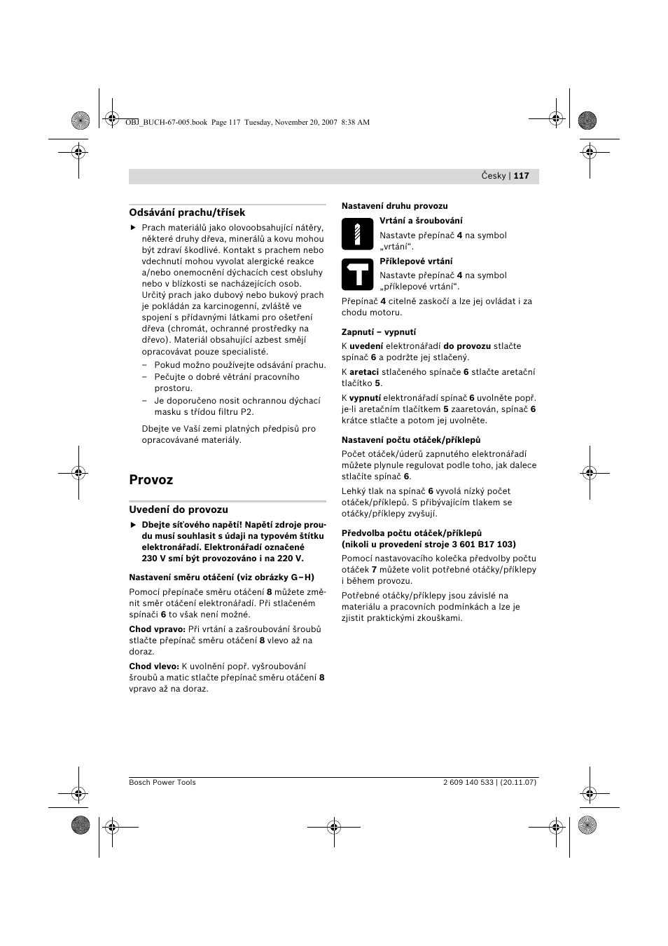 Provoz | Bosch GSB 13 RE Professional User Manual | Page 117 / 210