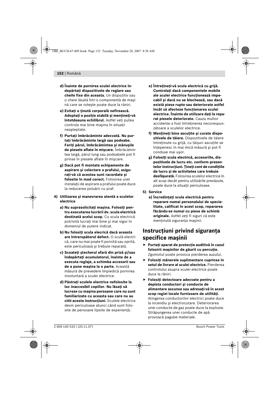 Instrucţiuni privind siguranţa specifice maşinii | Bosch GSB 13 RE Professional User Manual | Page 152 / 210