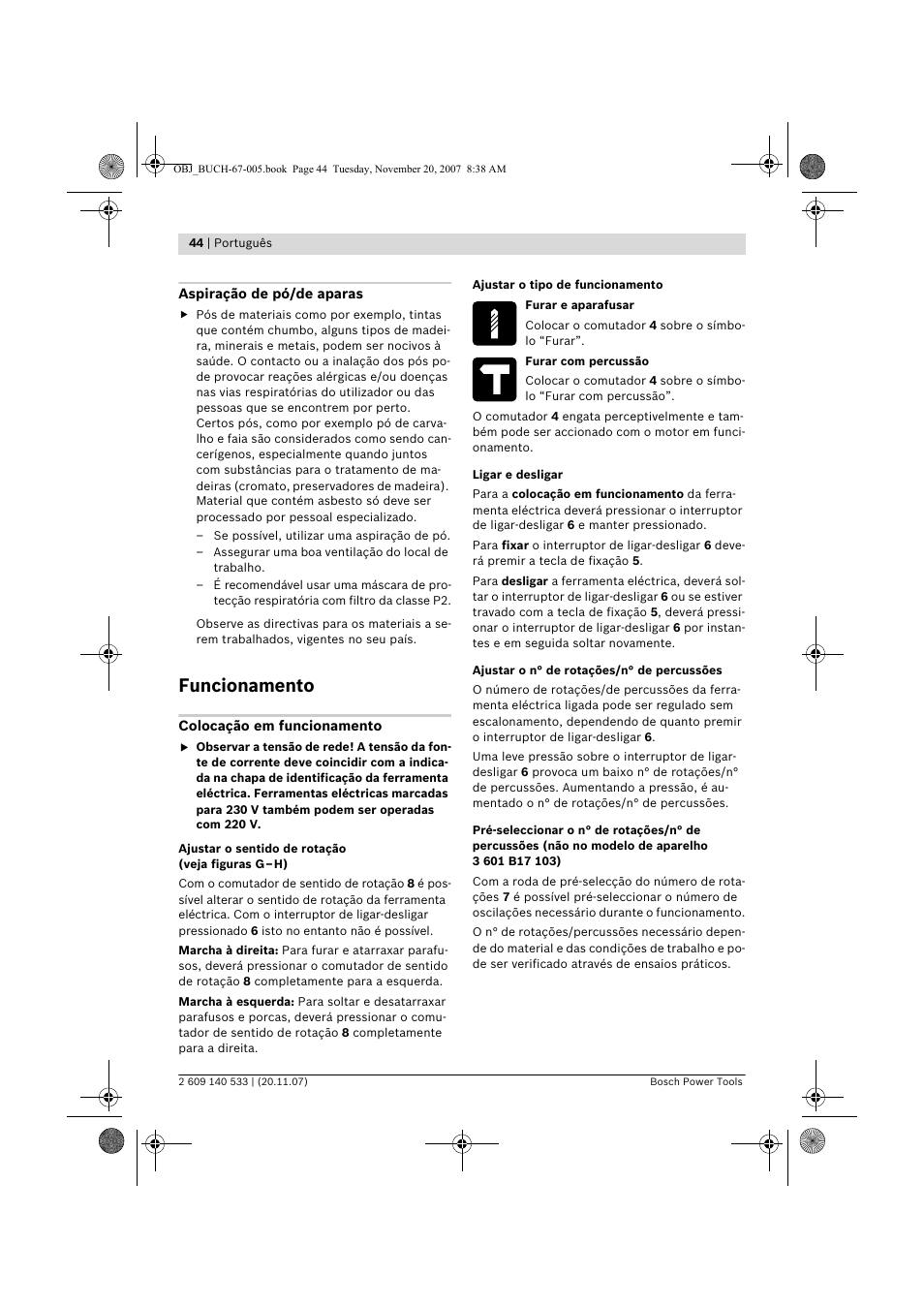 Funcionamento | Bosch GSB 13 RE Professional User Manual | Page 44 / 210