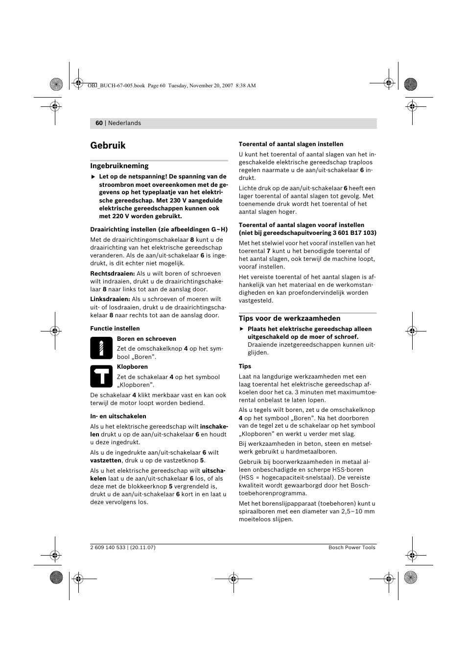 Gebruik | Bosch GSB 13 RE Professional User Manual | Page 60 / 210