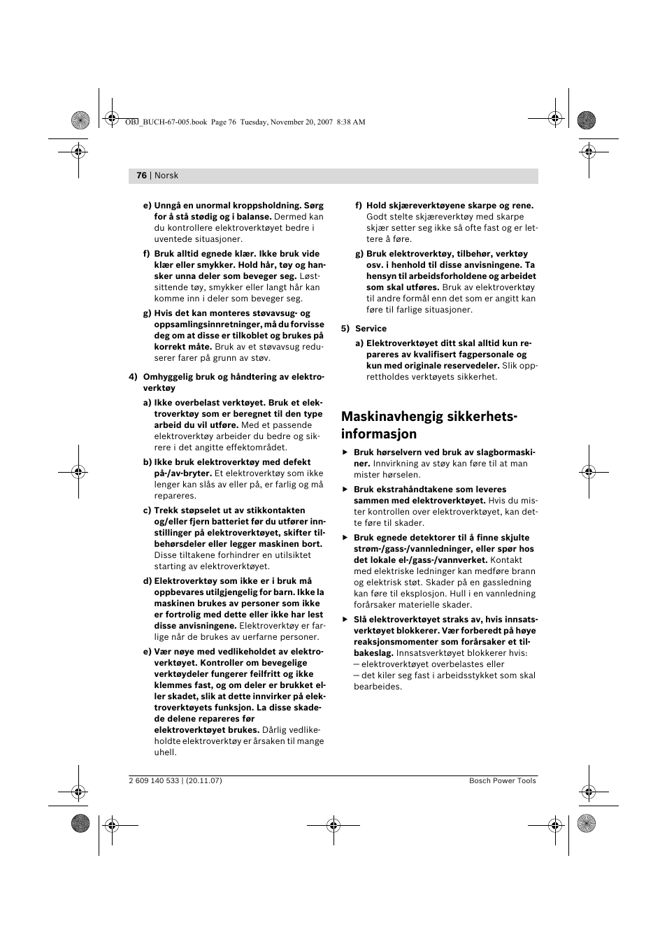 Maskinavhengig sikkerhets- informasjon | Bosch GSB 13 RE Professional User Manual | Page 76 / 210