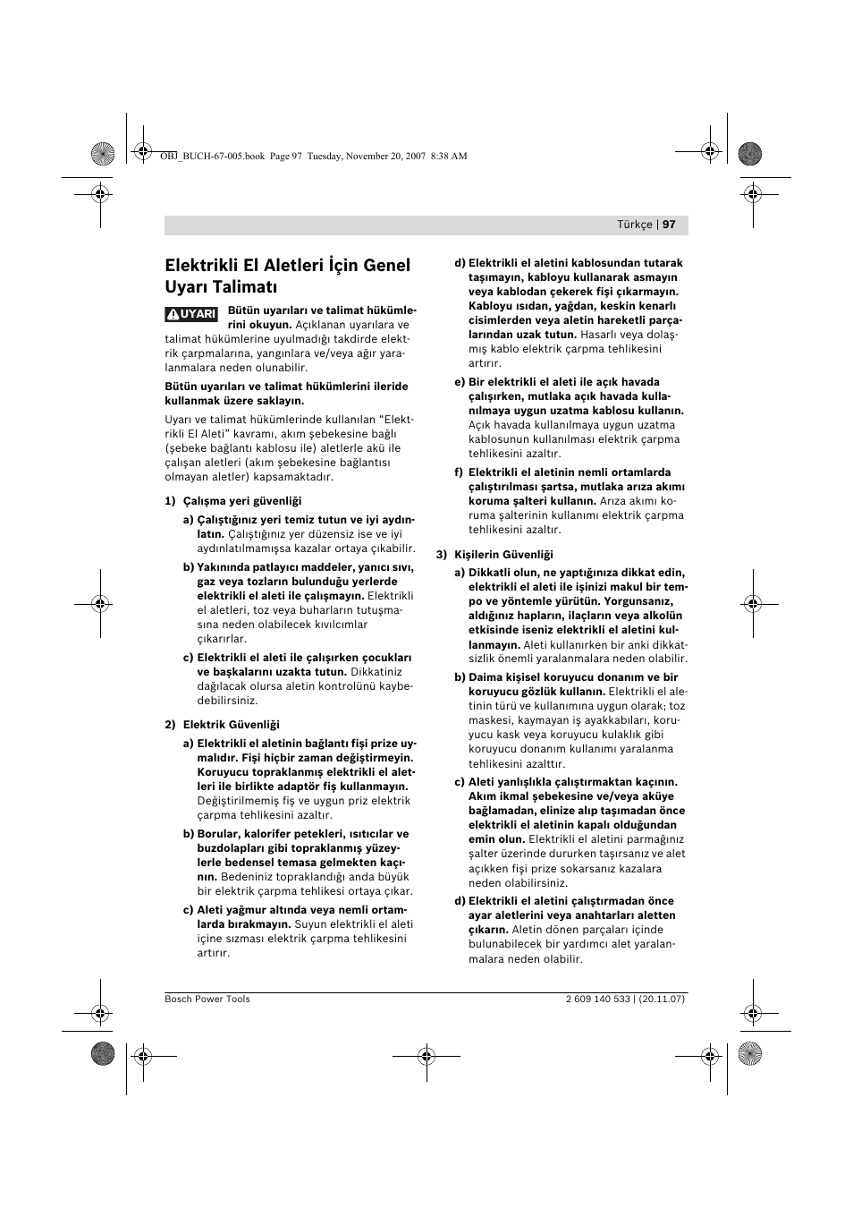 Elektrikli el aletleri için genel uyar talimat | Bosch GSB 13 RE Professional User Manual | Page 97 / 210