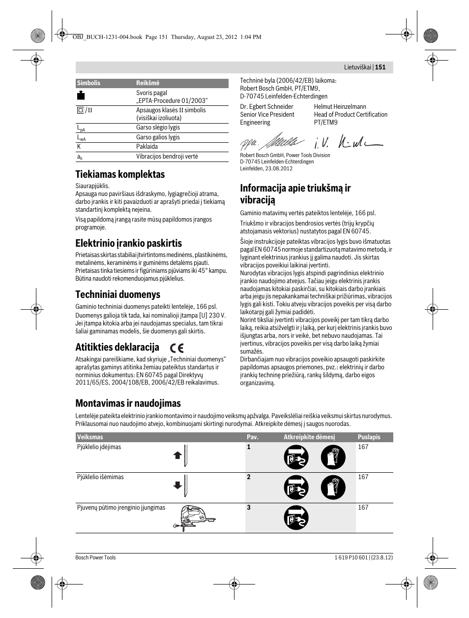 Tiekiamas komplektas, Elektrinio įrankio paskirtis, Techniniai duomenys | Atitikties deklaracija, Informacija apie triukšmą ir vibraciją, Montavimas ir naudojimas | Bosch GST 90 E Professional User Manual | Page 151 / 178