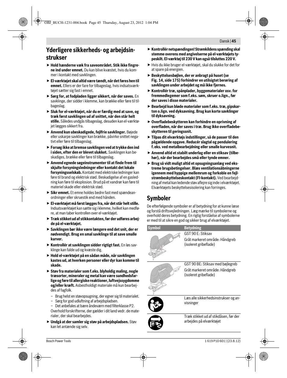 Yderligere sikkerheds- og arbejdsin- strukser, Symboler | Bosch GST 90 E Professional User Manual | Page 45 / 178