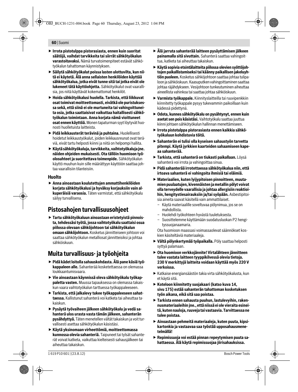 Pistosahojen turvallisuusohjeet, Muita turvallisuus- ja työohjeita | Bosch GST 90 E Professional User Manual | Page 60 / 178