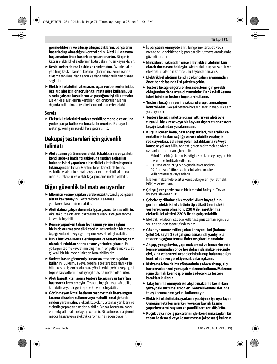 Dekupaj testereleri için güvenlik talimat, Diğer güvenlik talimat ve uyar lar | Bosch GST 90 E Professional User Manual | Page 71 / 178