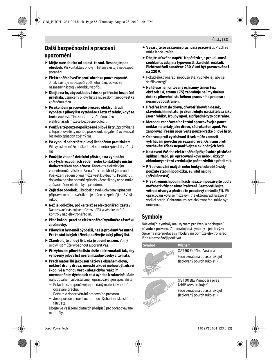 Další bezpečnostní a pracovní upozornění, Symboly | Bosch GST 90 E Professional User Manual | Page 83 / 178