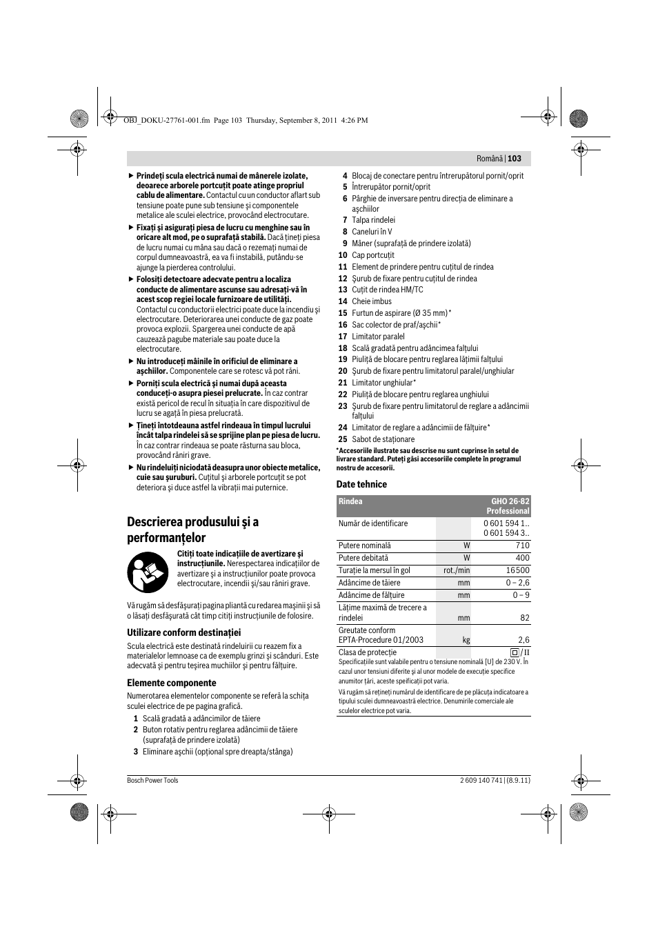 Descrierea produsului şi a performanţelor | Bosch GHO 26-82 Professional User Manual | Page 103 / 142